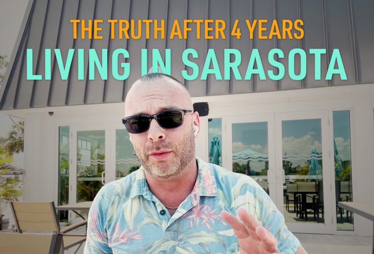 Living in Sarasota: 4 Years In
